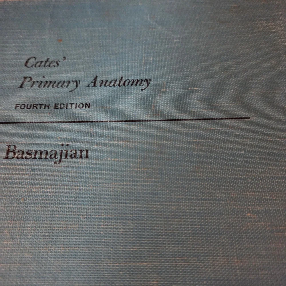 Cates Primary‎ Anatomy Fourth Edition Hardcover Medical Textbook Basmajian 1960